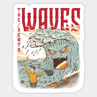 The death waves Sticker